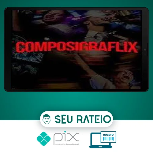 Composigraflix: Elementos de Composição na Fotografia - André Mansano