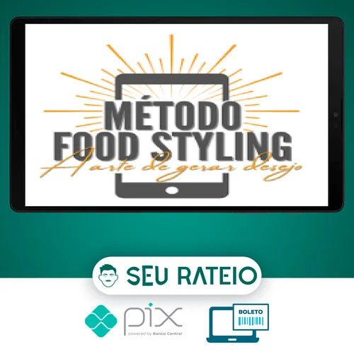 Método Food Styling - Betto Auge