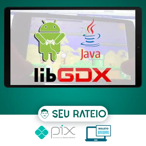 Criação de Games para Android com libGDX - Geek Academy