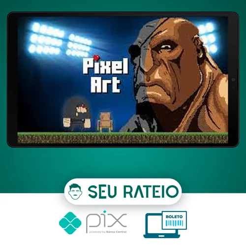 Pixel Art para Games de Forma Descomplicada - Wiliam Nascimento