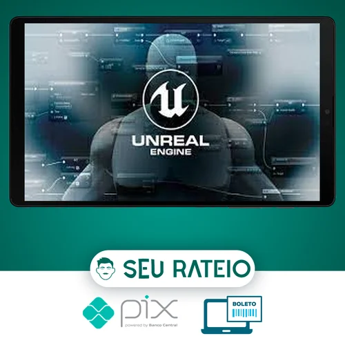 Unreal Engine 4 Como Criar Seu Game - Vinicius Rodrigues