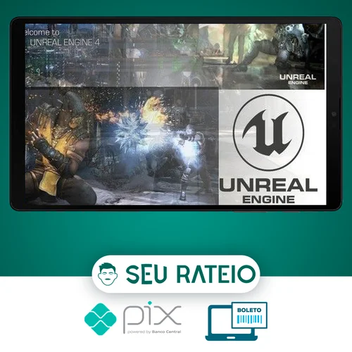 Unreal Engine 4 Completo: Básico ao Multiplayer e VR - Autor Desconhecido