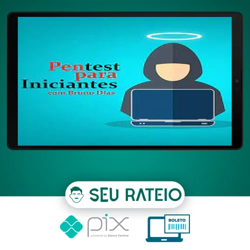 Pentest para Iniciantes - Bruno Dias