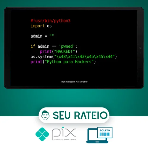 Python para Hackers - Weidsom Nascimento