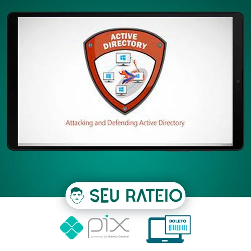 Attacking and Defending Active Directory - Pentester Academy [INGLÊS]