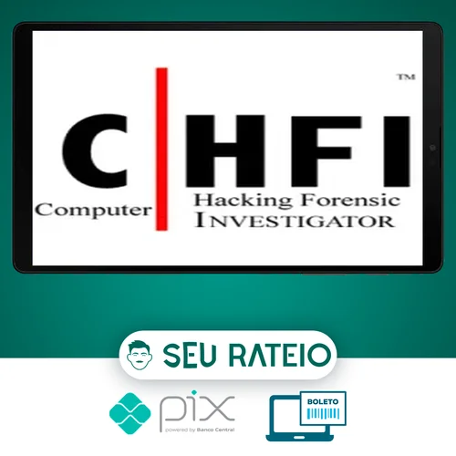 Computer Hacking Forensic Investigator (CHFI) - ITU [INGLÊS]