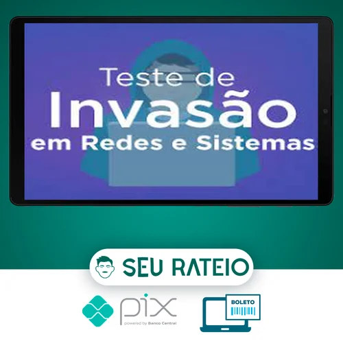 Curso Teste de Invasão em Redes e Sistemas - OYS