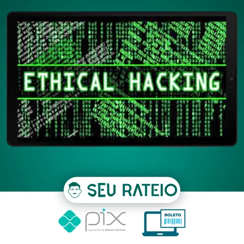 Ethical Hacking e Penetration Testing - SecVox Academy