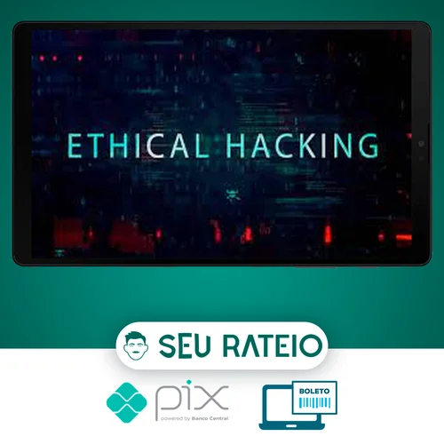 Ethical Hacking: Invasão de Sistemas (System Hacking) - Ivan N. Gonçalves