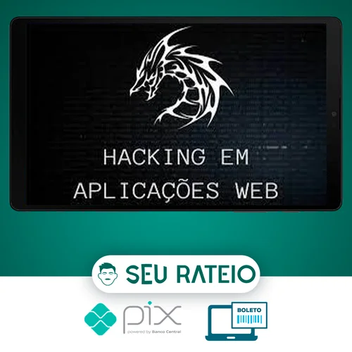 Hacking em Aplicações Web - XPSecSecurity