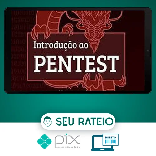 Introdução ao Pentest - Daniel Moreno