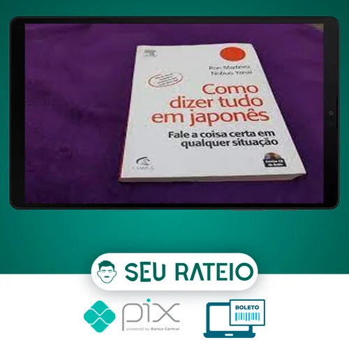 Como Dizer Tudo em Japonês - Ron Martinez e Nobuo Yanai