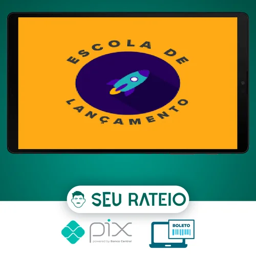 Escola de Lançamentos 3.0 - Liz Valz