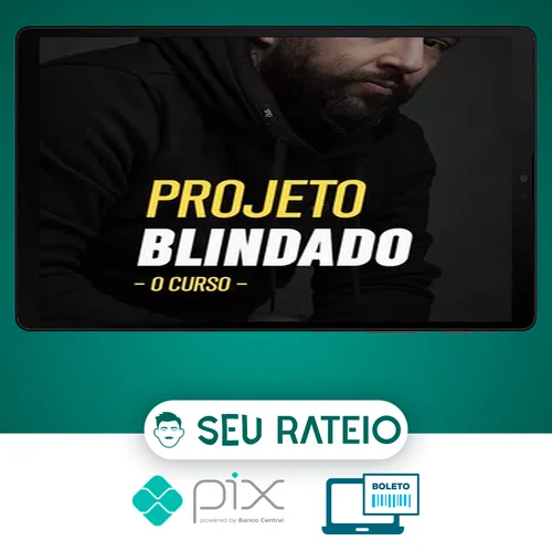 Projeto Blindado - Eduardo Anfilo Marcato