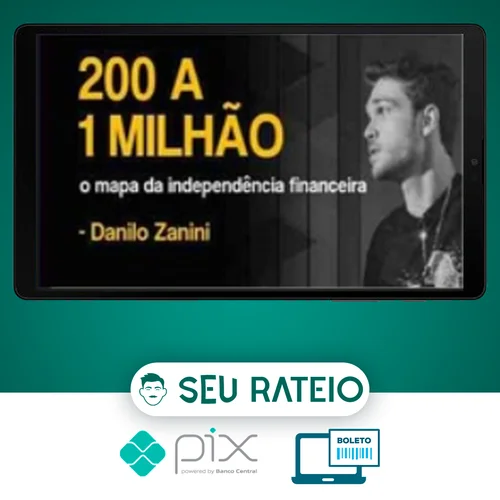 200 a 1 Milhão - Danilo Zanini