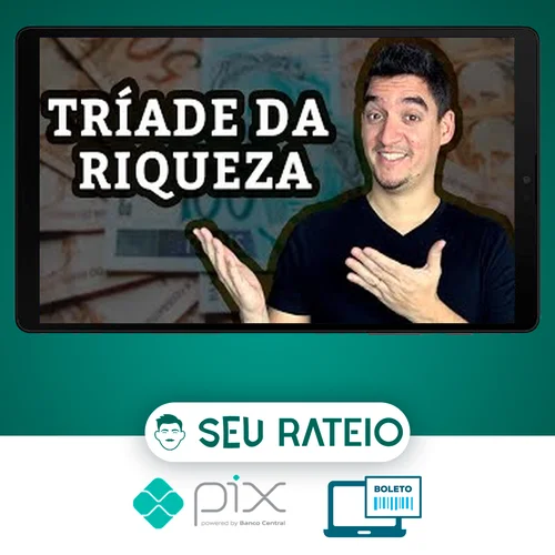 Triade do Dinheiro - Rafael Seabra