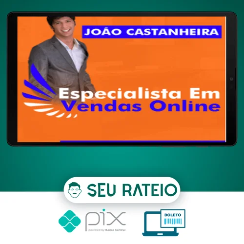 Especialista em Vendas Online EVO - João Castanheira