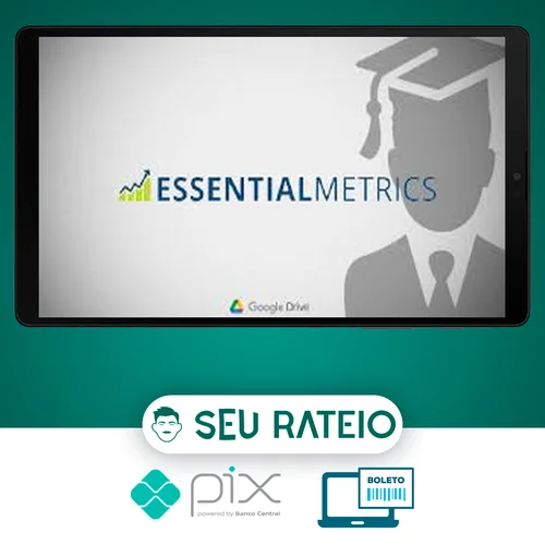 Essencial Metrics - Juliano Torriani