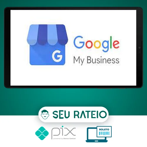 Google My Business Optimization to Get More Clients Today - SkillShare [INGLÊS]