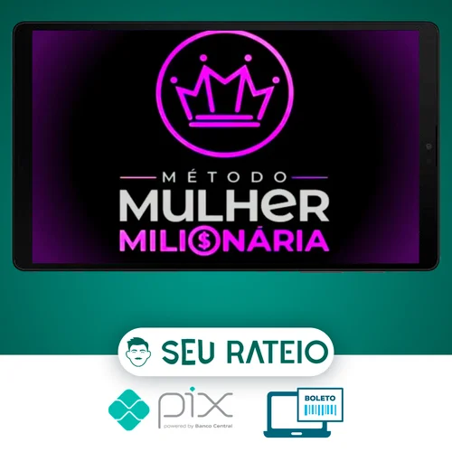 Método Mulher Milionária - Mikaele Gomes