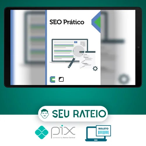 SEO Prático: Seu Site na Primeira Página das Buscas - Casa do Código