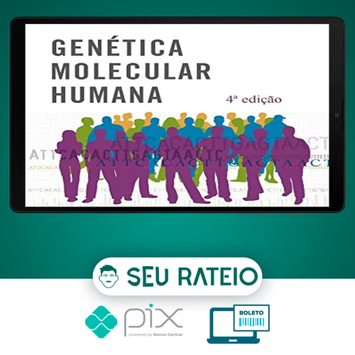 Genética Molecular Humana - Tom Strachan e Andrew Read