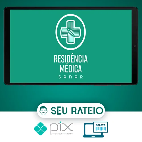 Radiologia e Imagens para Provas de Residência Médica - Sanar Residencia Médica