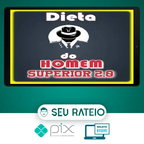 Dieta do Homem Superior 2.0 - Marcela Muniz