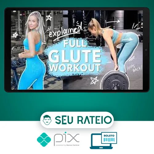 Intensive Max Glute Hypertrophy Program - Robin Gallant [INGLÊS]