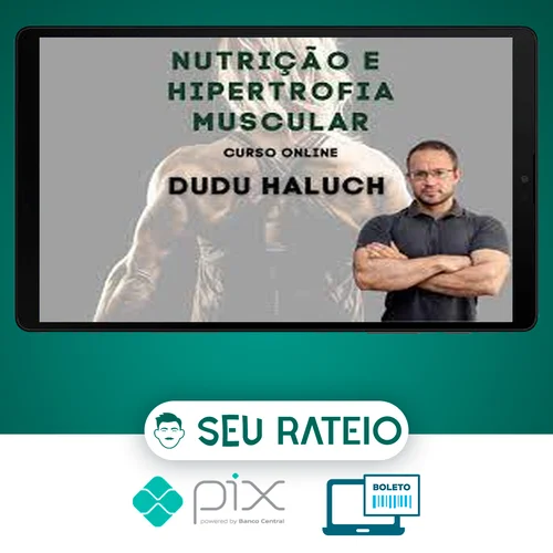 Nutrição e Hipertrofia Muscular - Dudu Haluch