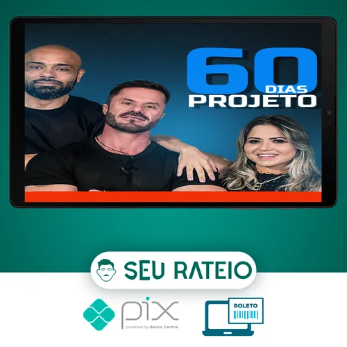 Projeto 60 Dias - Renato Cariani