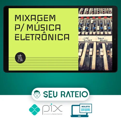 Mixagem para Música Eletrônica - André Salata