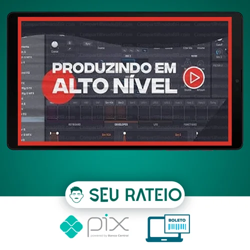 Produzindo em Alto Nível - André Salata