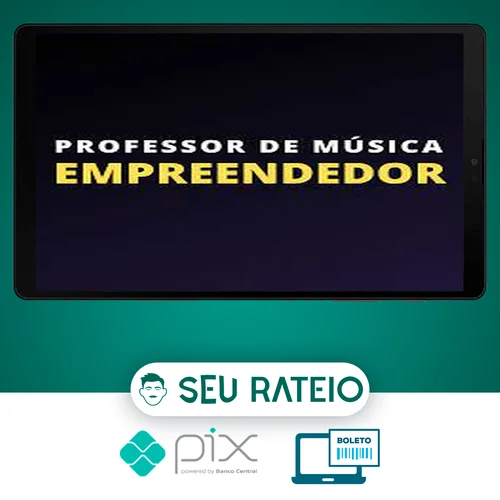 Professor de Música Empreendedor - Starling Academia de Música EAD