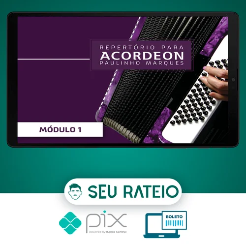 Curso de Acordeon Intermediário: Vol. 3 - Paulinho Marques