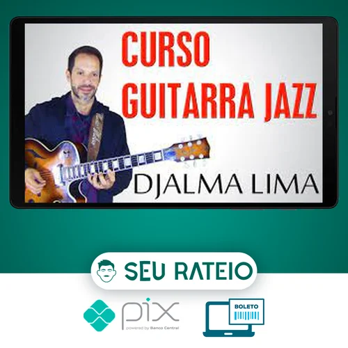 GuitarPedia: Jazz - Djalma Lima