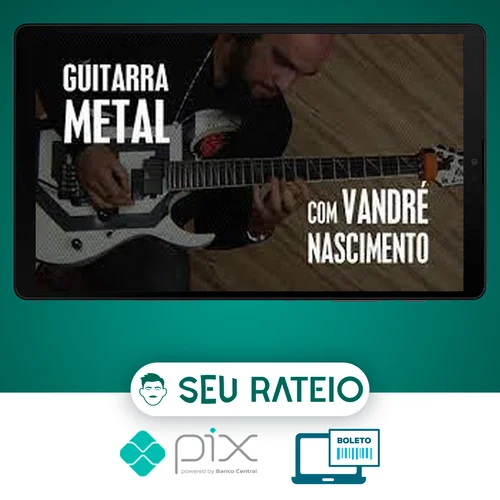 GuitarPedia: Metal - Vandré Nascimento