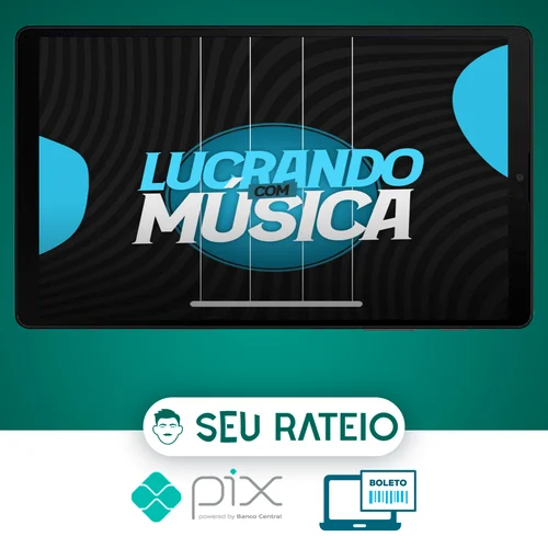 Lucrando com Músicas - Rodrigo Barros