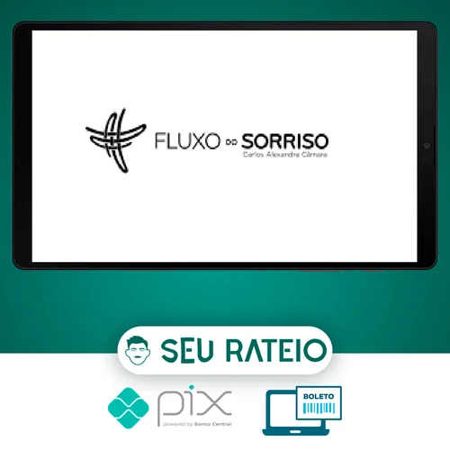 Fluxo do Sorriso 2.0 - Carlos Alexandre