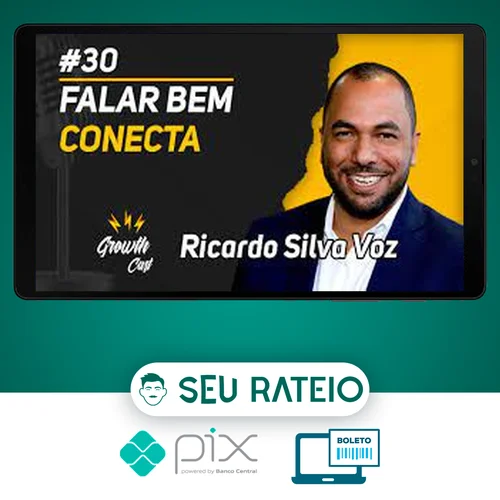 Falar Bem Conecta - Ricardo Silva Voz