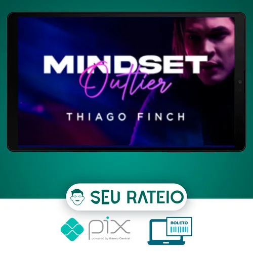 Mindset Outlier - Thiago Finch