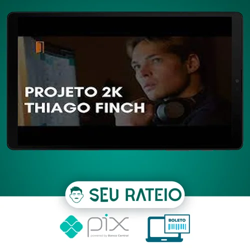 Projeto 2k - Thiago Finch