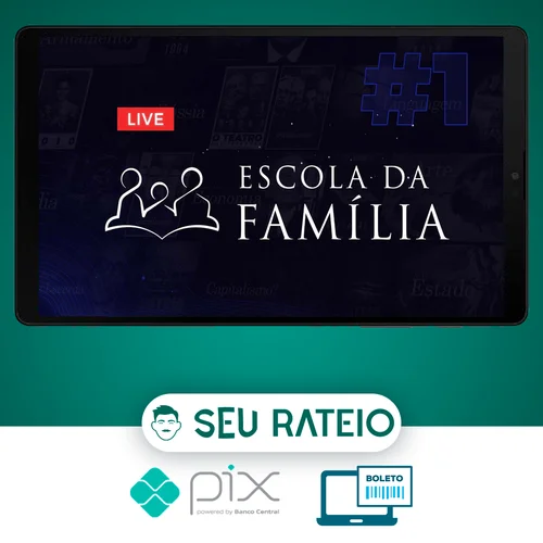 A Família e a Escola na Educação - Brasil Paralelo