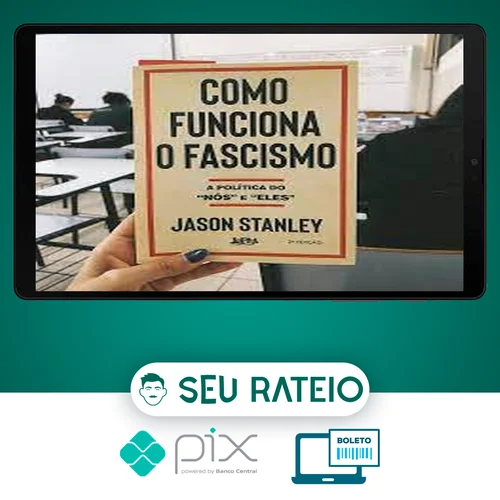 Como Funciona o Fascismo - Jason Stanley