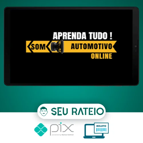 Aprenda Tudo Som Automotivo Online - Marcio Low Bass