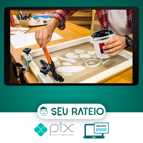 Curso Silk Screen - Francisco Martins