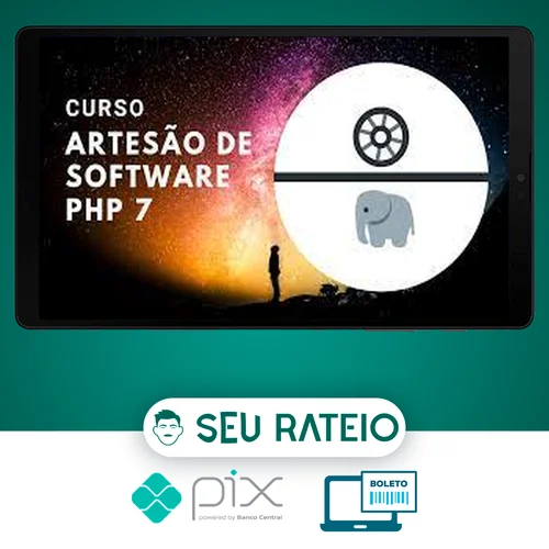 Curso Artesão de Software Php 7 (do Padawan ao Jedi) - Julio Alves