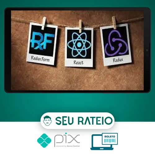 Curso de React + Redux Fundamentos e Duas Apps do Absoluto Zero - Leonardo Moura Leitão