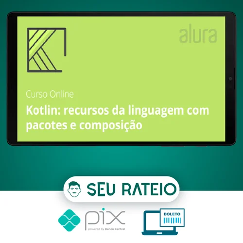 Android com Kotlin II: Recursos da Linguagem - Alura