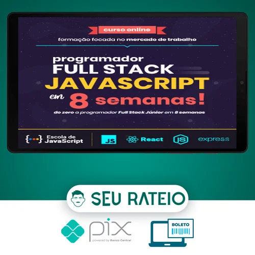 Do Zero a Programador Full Stack Javascript em 8 Semanas - Leonardo Scorza e Daniel Moreto